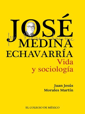 cover image of José Medina Echavarría.